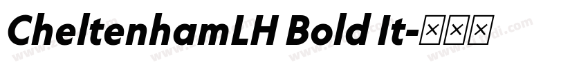 CheltenhamLH Bold It字体转换